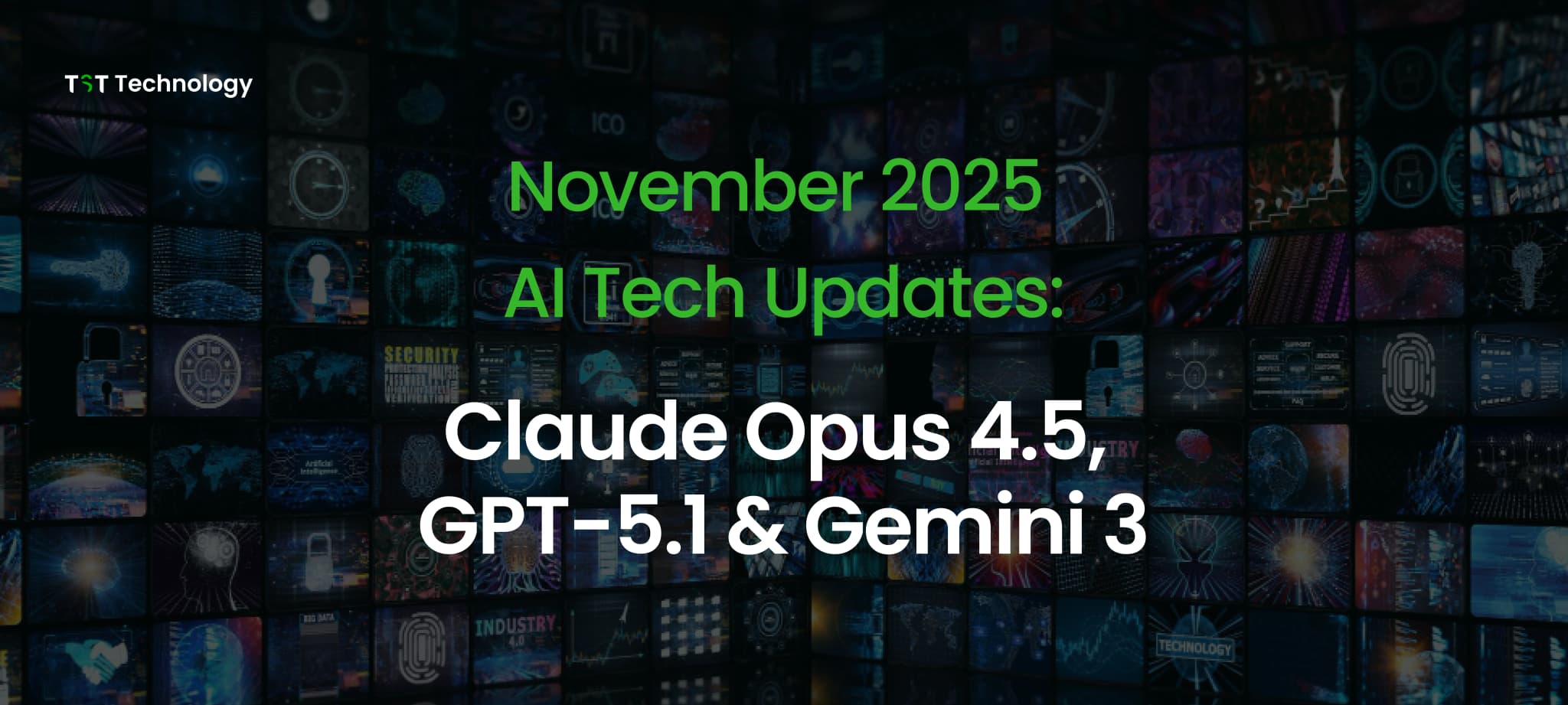 November 2025 AI Tech Updates: Claude Opus 4.5, GPT-5.1 & Gemini 3