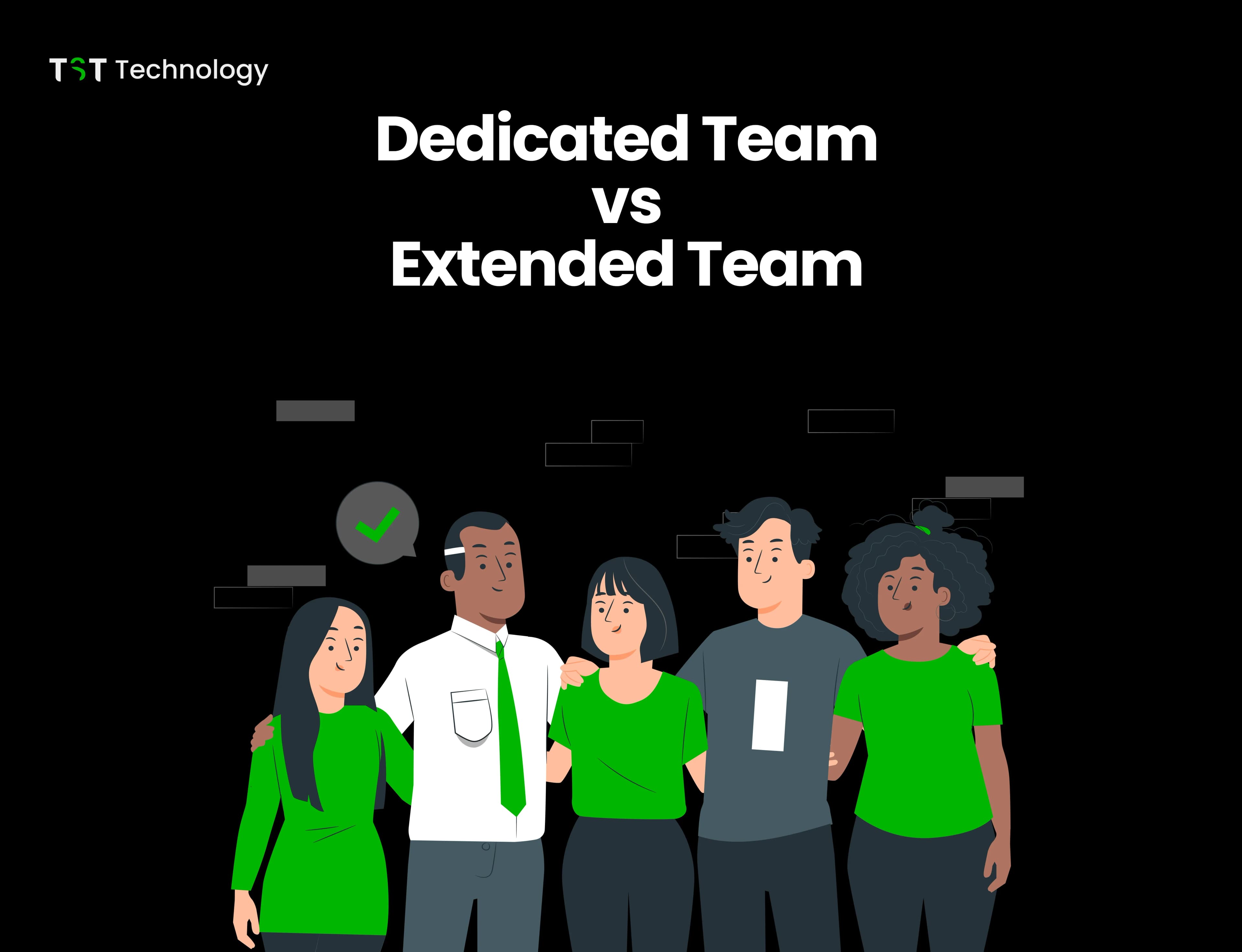 Dedicated Team vs Extended Team
