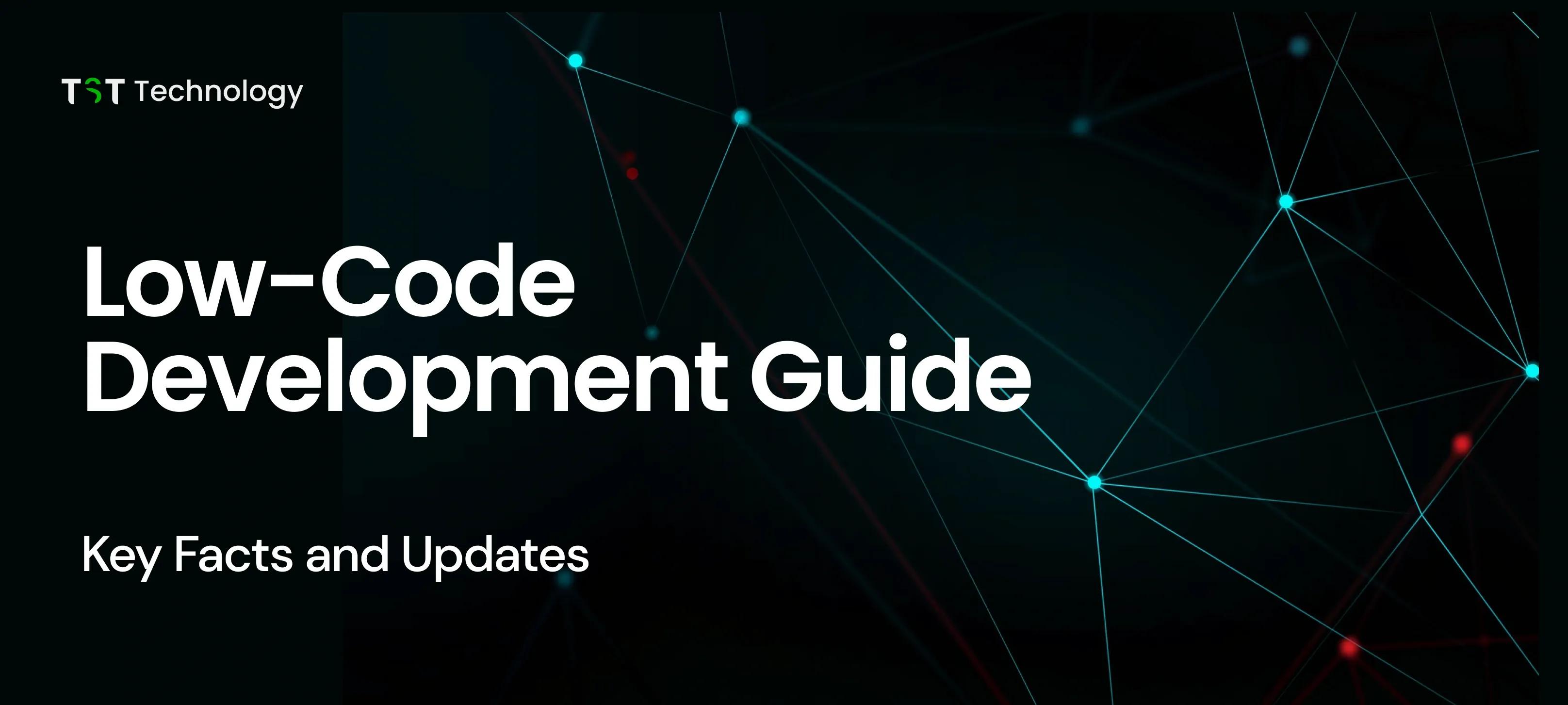 Low Code Development Guide