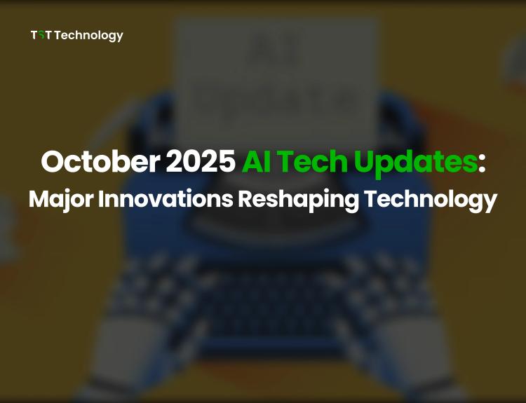 October 2025 AI Tech Updates