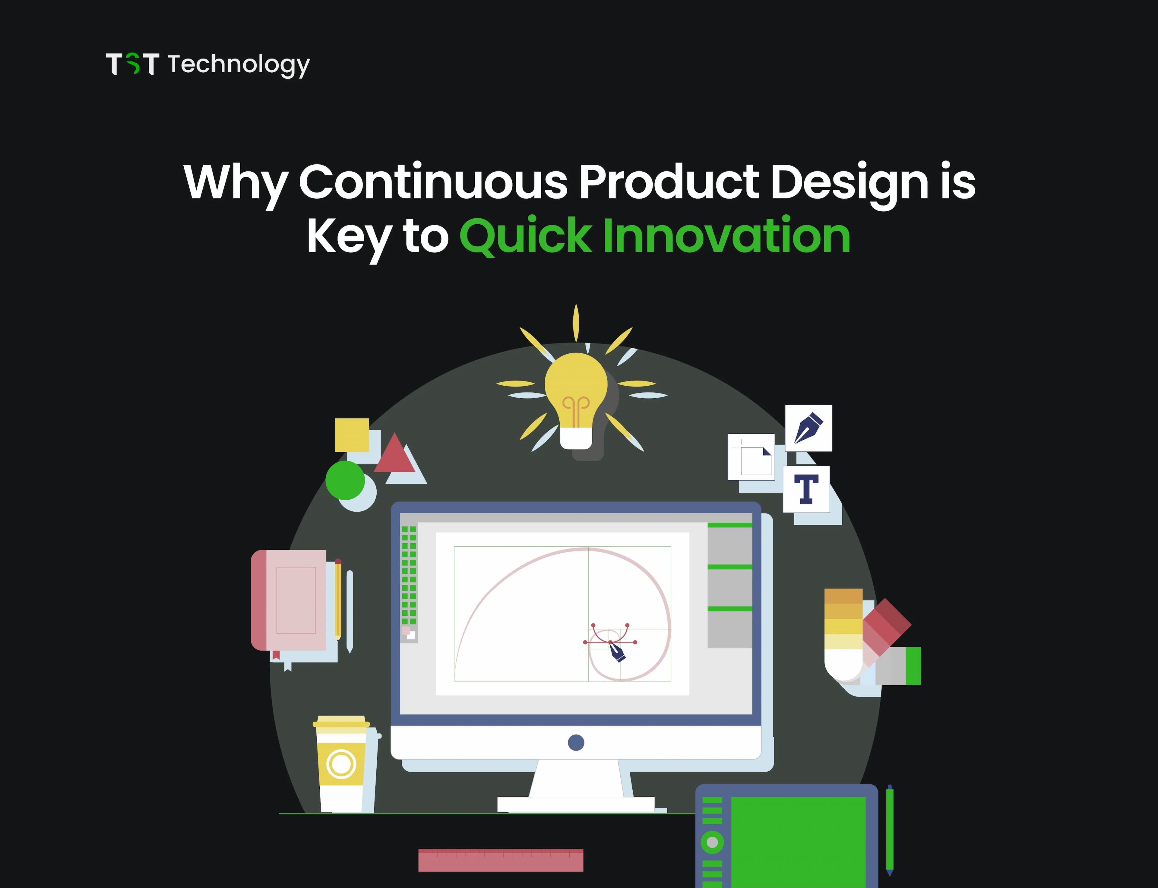 Why Continuous Product Design is Key to Quick Innovation